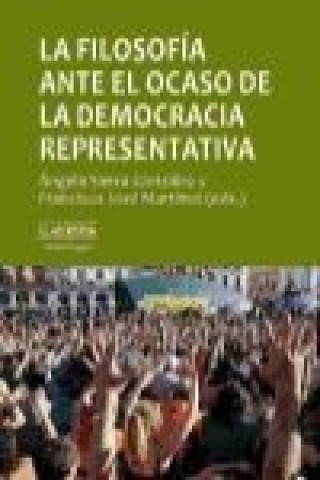 Book La filosofía ante el ocaso de la democracia representativa : pluralismo, consenso, autoritarismo 