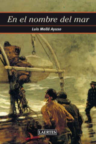 Könyv En el nombre del mar Luis Mollá Ayuso