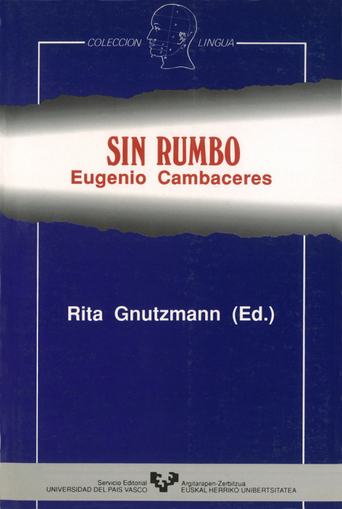 Knjiga Sin rumbo : Eugenio Cambaceres Rita Gnutzmann