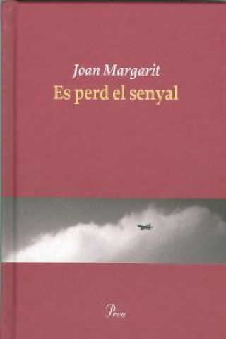 Könyv Es perd el senyal Joan Margarit