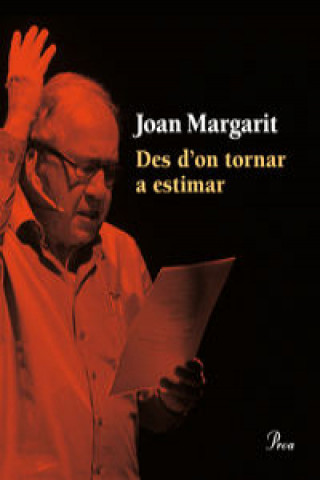 Kniha Des d'on tornar a estimar Joan Margarit
