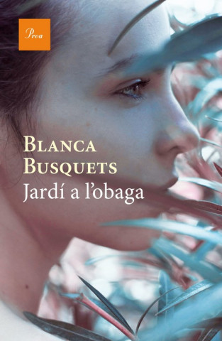 Kniha Jardí a l'obaga BLANCA BUSQUETS