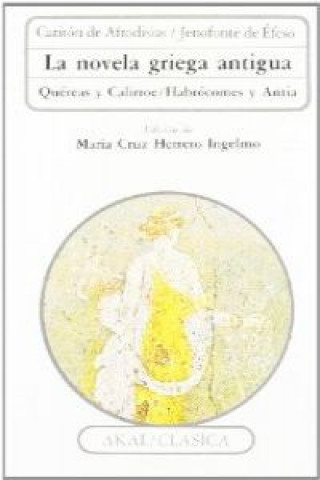 Carte La novela griega antigua MARIA CRUZ HERRERO