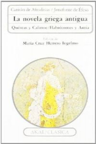 Buch La novela griega antigua MARIA CRUZ HERRERO