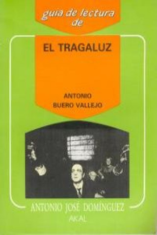 Книга Guía de lectura de El Tragaluz Antonio Domínguez