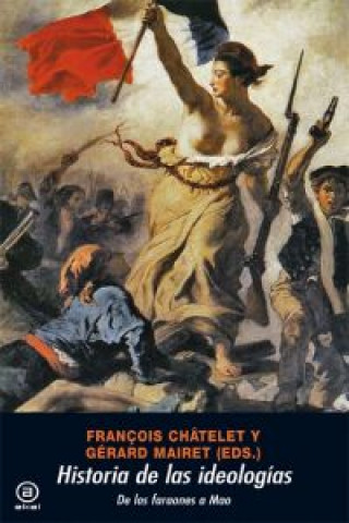 Kniha Historia de las ideologías François Châtelet