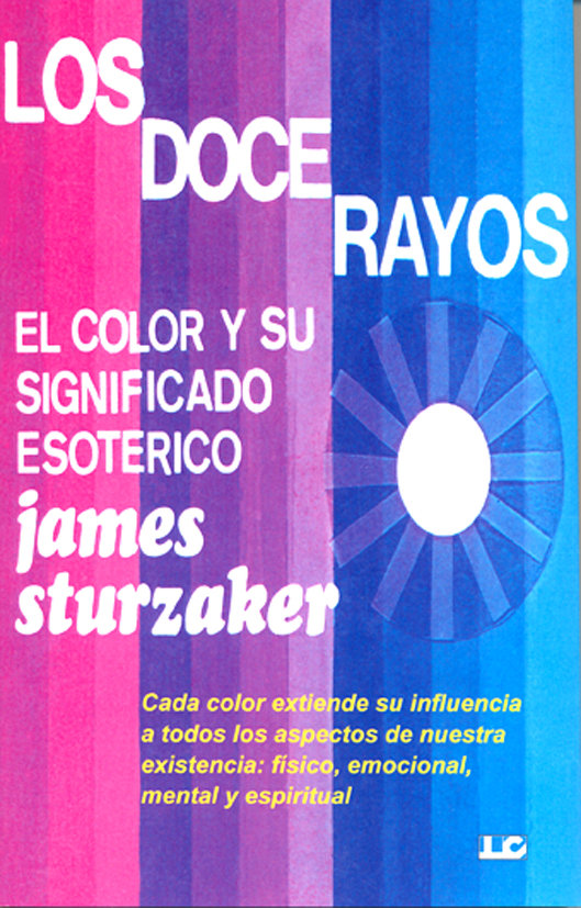 Knjiga Los Doce Rayos : el color y su significado esotérico 