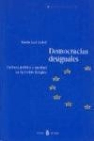 Kniha Democracias desiguales : cultura política y paridad en la Unión Europea María José Aubet Semmler