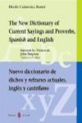 Carte Nuevo diccionario de dichos y refranes actuales, inglés y castellano Delfín Carbonell Basset