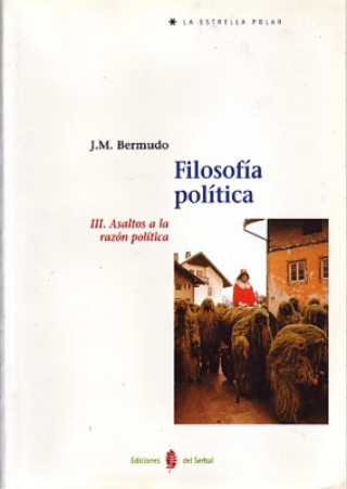 Kniha Asaltos a la razón política JOSE MANUEL BERMUDO