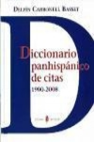 Carte Diccionario panhispánico de citas Delfín Carbonell Basset