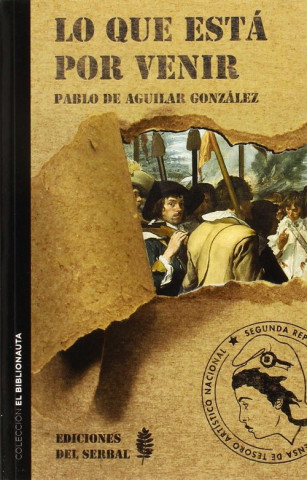 Kniha Lo que está por venir PABLO DE AGUILAR GONZALEZ