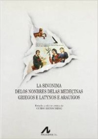 Kniha La sinonimia delos nombres delas medeçinas griegos e letynos e arauicos Guido Mensching