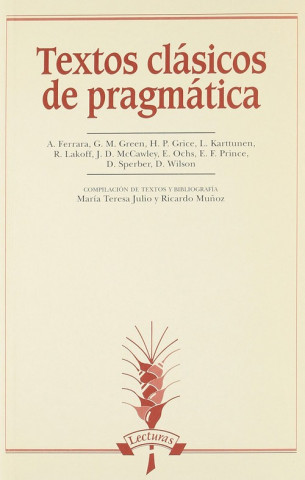 Kniha Textos clásicos de pragmática M. TERESA JULIO