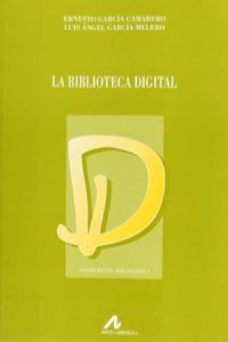 Buch La biblioteca digital Ernesto García Camarero