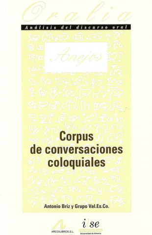 Carte Corpus de conversaciones coloquiales Antonio . . . [et al. ] Briz Gómez