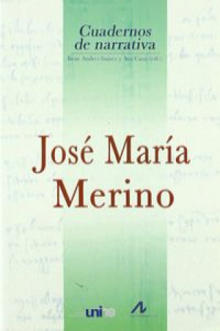 Kniha José María Merino : Grand Séminaire de Neuchâtel, Coloquio Internacional, 14-16 de mayo de 2001 IRENE ANDRES-SUAREZ