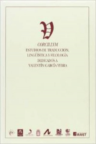 Carte CORCILLVM Estudios de traducción, lingüística y filología dedicados a Valentín García Yebra 