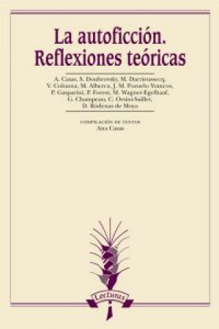 Kniha La autoficción : reflexiones teóricas Ana Casas Janices