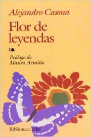 Libro Flor de leyendas ; La flauta del sapo Alejandro Casona