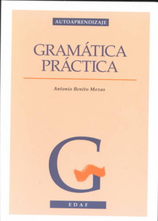 Książka Gramática práctica Antonio Benito Mozas