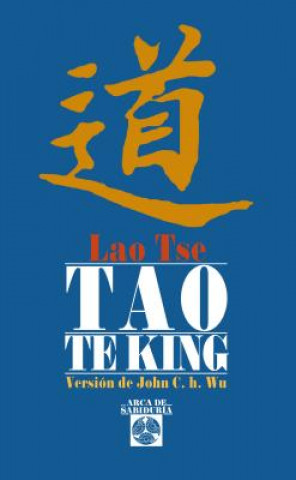 Kniha Tao Te King She Lao