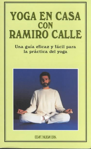 Kniha Yoga en casa con Ramiro A. Calle Ramiro Calle