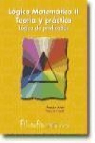 Книга Lógica matemática, lógica de predicados Antón Antón