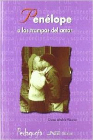 Книга Penélope o Las trampas del amor Charo Altable Vicario