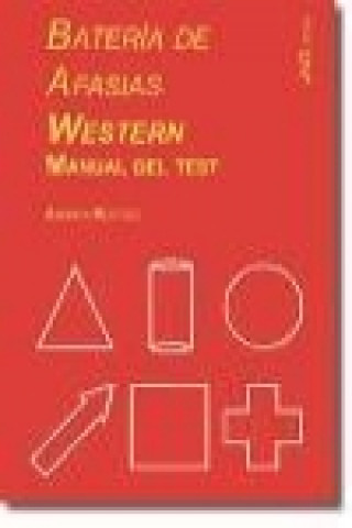 Libro Batería de afasias western Andrew . . . [et al. ] Kertesz