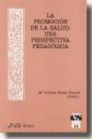 Książka La promoción de la salud : una perspectiva pedagógica 