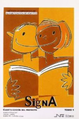 Könyv Signa: método significativo de alfabetización de adultos 1 María Luisa Lucia Benavent Faus