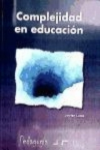 Carte Complejidad en educación Javier Luna Soca