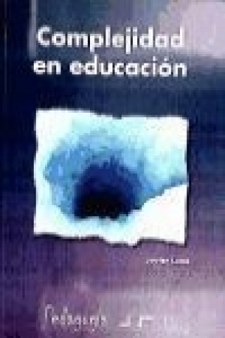 Livre Complejidad en educación Javier Luna Soca