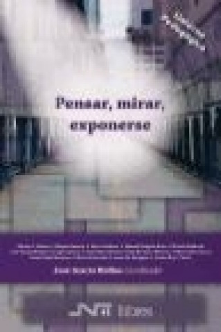 Kniha Pensar, mirar, exponerse 