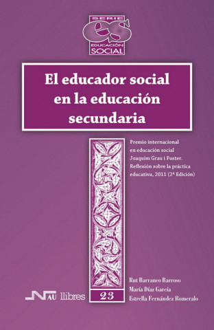 Kniha El educador social en la educación secundaria Rut Barranco Barroso