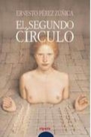 Knjiga El segundo círculo Pérez Zúñiga