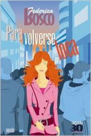 Buch Para volverse loca Federica Bosco