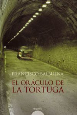 Carte El oráculo de la tortuga FRANCISCO BALBUENA DE LA CRUZ