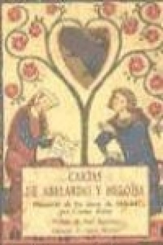 Buch Cartas de Abelardo y Heloisa ; Historia calamitatum 