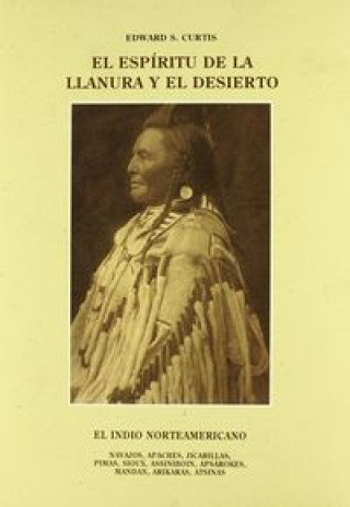 Książka El espíritu de la llanura y el desierto Edward S. Curtis