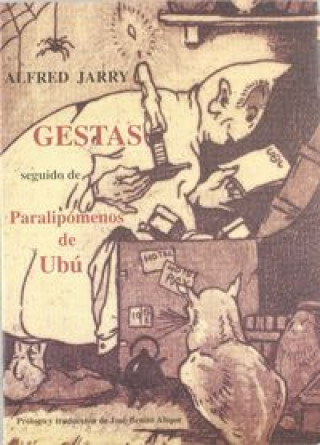 Kniha Gestas : seguido de "Paralipómenos" de Ubú Alfred Jarry