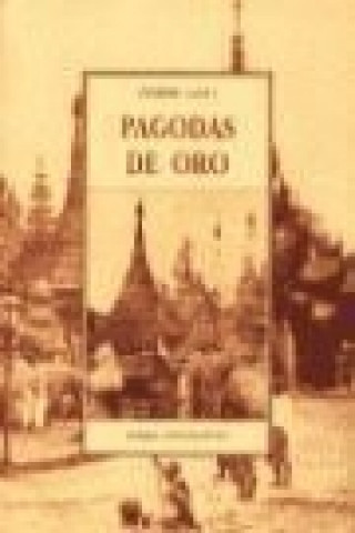 Buch Pagodas de oro Pierre Loti