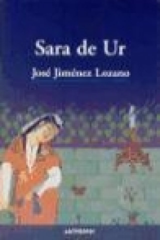 Kniha Sara de Ur José Jiménez Lozano