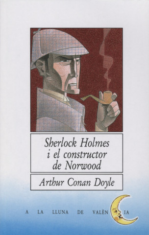 Kniha Sherlock Holmes i el constructor de Norwood Arthur Conan - Sir - Doyle