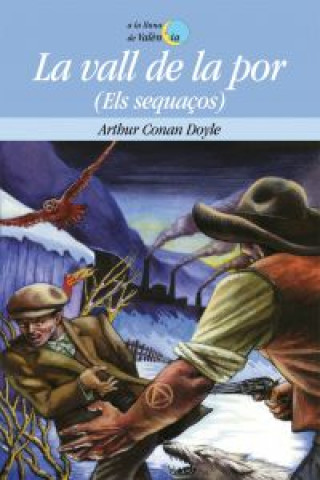 Knjiga La vall de la por : (els sequaços) Arthur Conan - Sir - Doyle