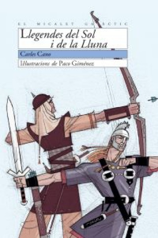 Книга Llegendes del Sol i de la Lluna Carles Cano