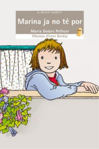 Kniha Marina ja no té por Maria Dolors Pellicer