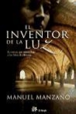 Kniha El inventor de la luz Manuel Manzano Gómez