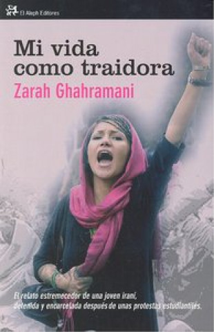 Kniha Mi vida como traidora Zarah Ghahramani